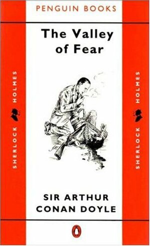 The Valley of Fear by Arthur Conan Doyle