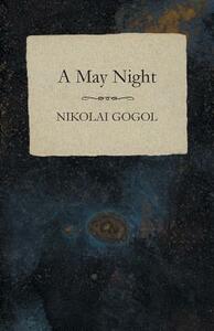 A May Night by Nikolai Gogol