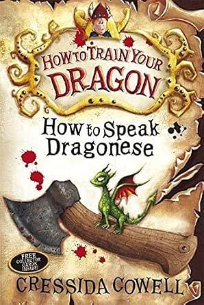 How to Speak Dragonese by Cressida Cowell