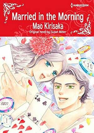 Married in the Morning by Mao Kirisaka, Susan Meier