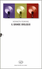 Il grande orologio by Kenneth Fearing