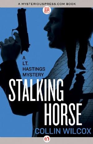 Stalking Horse by Collin Wilcox