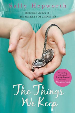 The Things We Keep by Sally Hepworth