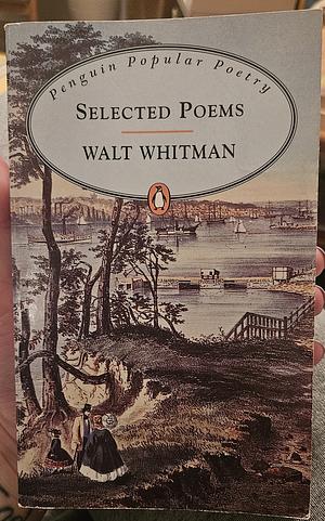 Selected Poems by Walt Whitman