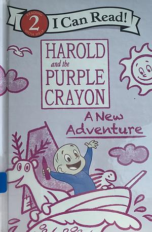 Harold and the Purple Crayon: A New Adventure by Alexandra West