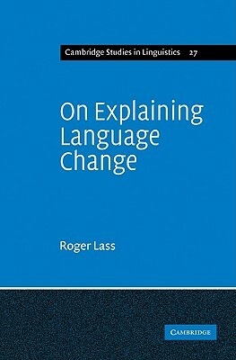 On Explaining Language Change by Lass