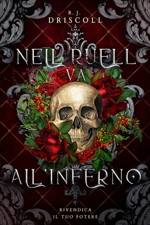 Nell Ruell va all'inferno by R.J. Driscoll