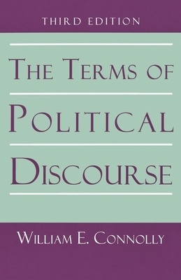 The Terms of Political Discourse. by William E. Connolly