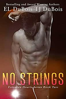 No Strings by T.J. DuBois, E.L. DuBois