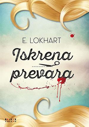 Iskrena prevara by E. Lockhart