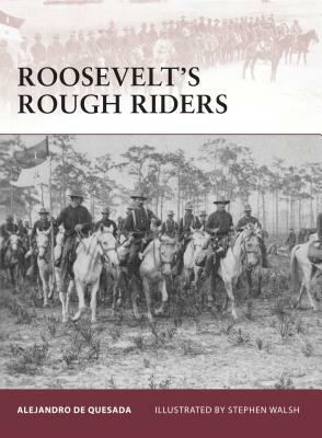 Roosevelt's Rough Riders by Alejandro De Quesada