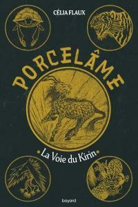 La Voie du Kirin by Célia Flaux