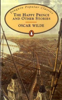 Happy Prince and Other Stories by Oscar Wilde