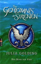 Der Bund Der Vier - Das Geheimnis der Sirenen by Julia Golding