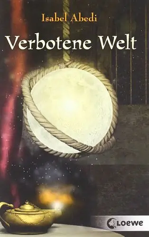 Verbotene Welt by Isabel Abedi