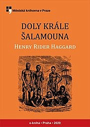 Doly krále Šalamouna by H. Rider Haggard