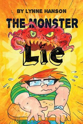 The Monster Lie by Amanda Allen, Lynne Hanson