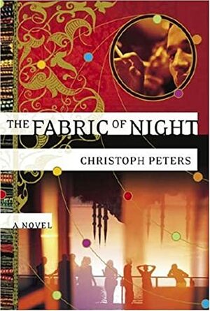 The Fabric of Night by John T. Cullen, Christoph Peters