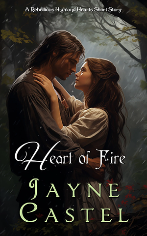 Heart of Fire by Jayne Castel