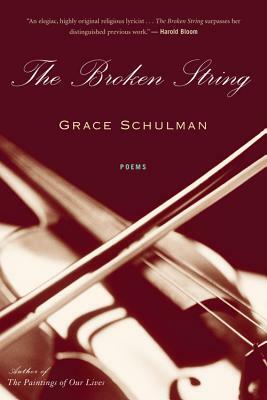 The Broken String by Grace Schulman