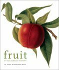 Fruit: An Illustrated History by Peter Blackburne-Maze