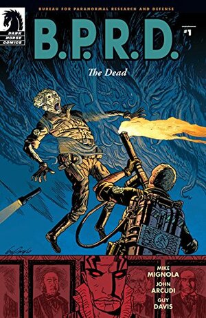 B.P.R.D.: The Dead #1 by Mike Mignola, John Arcudi
