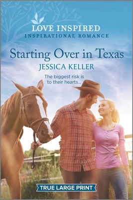 Starting Over in Texas by Jessica Keller