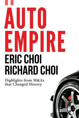 Auto Empire by Eric Choi, Richard Choi