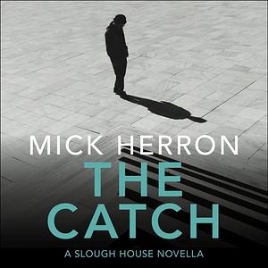 The catch. #6.5 by Mick Herron