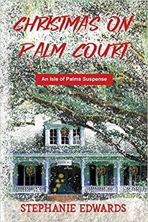 Christmas on Palm Court by Stephanie Edwards