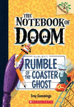 Rumble of the Coaster Ghost by Troy Cummings