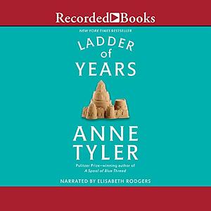 Ladder of Years by Anne Tyler