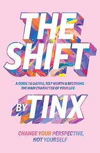 The Shift by Tinx