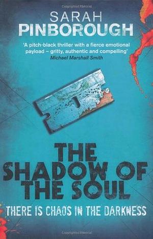 The Shadow of the Soul by Sarah Pinborough