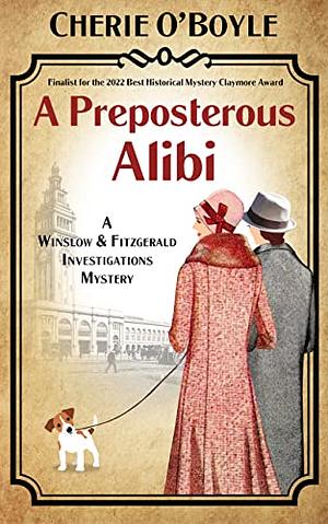 A Preposterous Alibi by Cherie O'Boyle