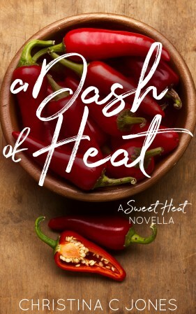 A Dash of Heat by Christina C. Jones