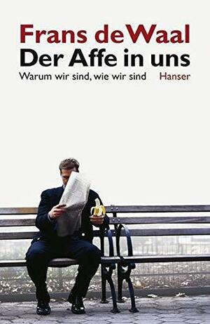 Der Affe In Uns by Frans de Waal