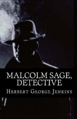 Malcolm Sage, Detective Illustrated by Herbert George Jenkins