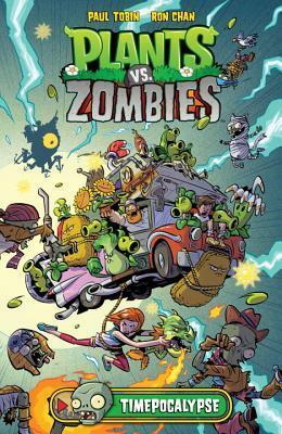 Plants vs. Zombies: Timepocalypse by Paul Tobin, Ron Chan