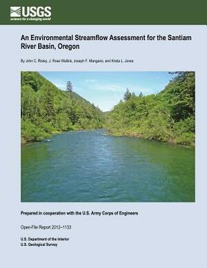 An Environmental Streamflow Assessment for the Santiam River Basin, Oregon by U. S. Department of the Interior