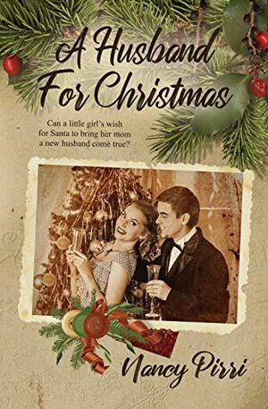 A Husband For Christmas by Nancy Pirri