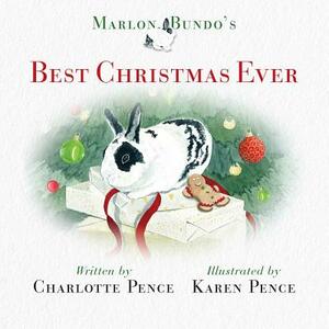 Marlon Bundo's Best Christmas Ever by Charlotte Pence