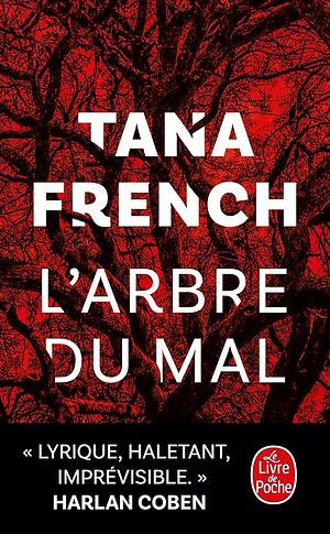 L'arbre du mal by Tana French