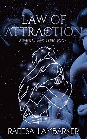 Law of Attraction by Raeesah Ambarker