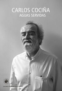 Aguas Servidas by Carlos Cociña