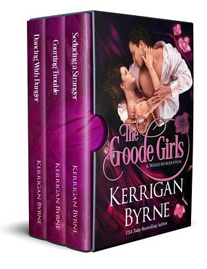 The Goode Girls: A Wicked Introduction by Kerrigan Byrne