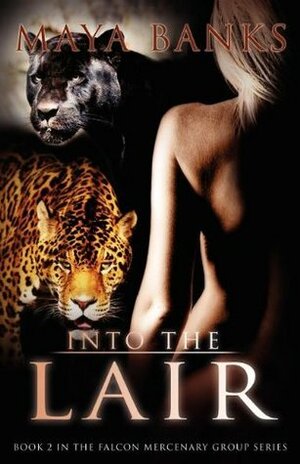 Into The Lair by Maya Banks