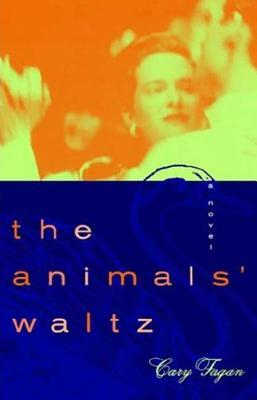 The Animals Waltz by Cary Fagan