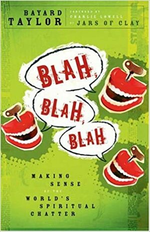 Blah, Blah, Blah by Bayard Taylor