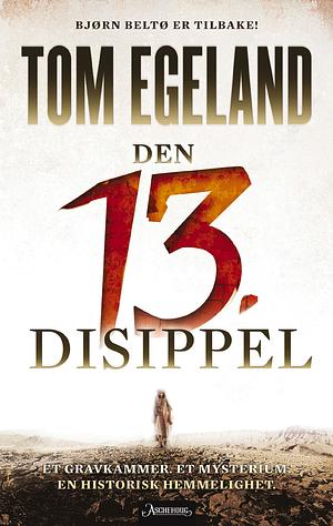 Den 13. disippel by Tom Egeland